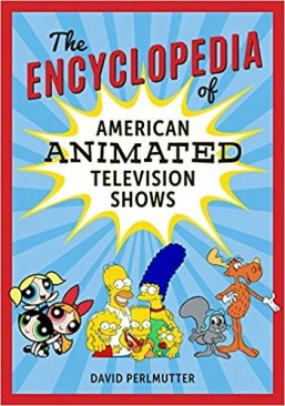 The Encyclopedia of American Animated Television Shows