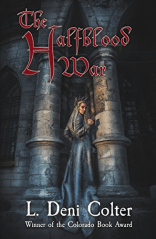 The Halfblood War.Colter