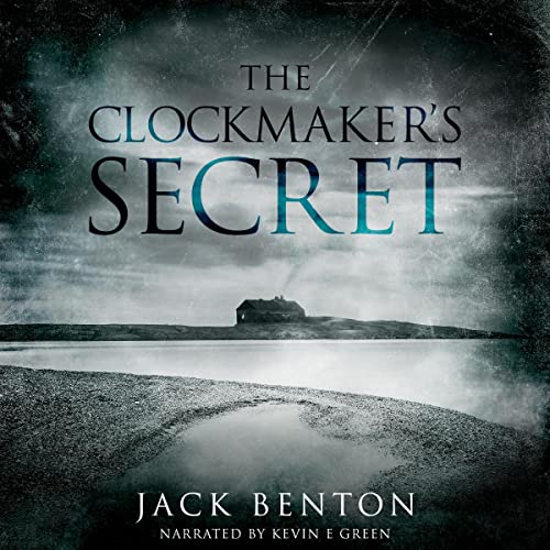 Audiobook Cover: The Clockmaker's Secret, by Jack Benton, and narrated by Kevin E. Green