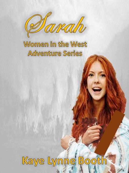 Book Cover: Sarah, Women in the West Adventure Series, Kaye Lynne Booth
Red-haired woman with a blanket thrown around her stands with faded American Indian tee-pees in the gray/white background.