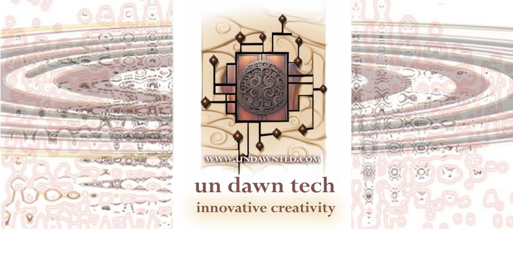 Undawntech Banner: "un dawn tech: innovative creativity"