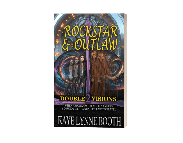 Book Cover: The Rock Star & The Outlaw 2: Double Visions, by Kaye Lynne Booth