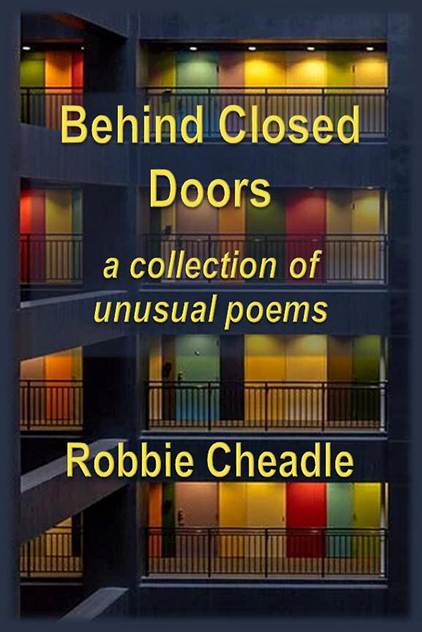 Cover of "Behind Closed Doors: a collection of unusual poems", by Robbie Cheadle